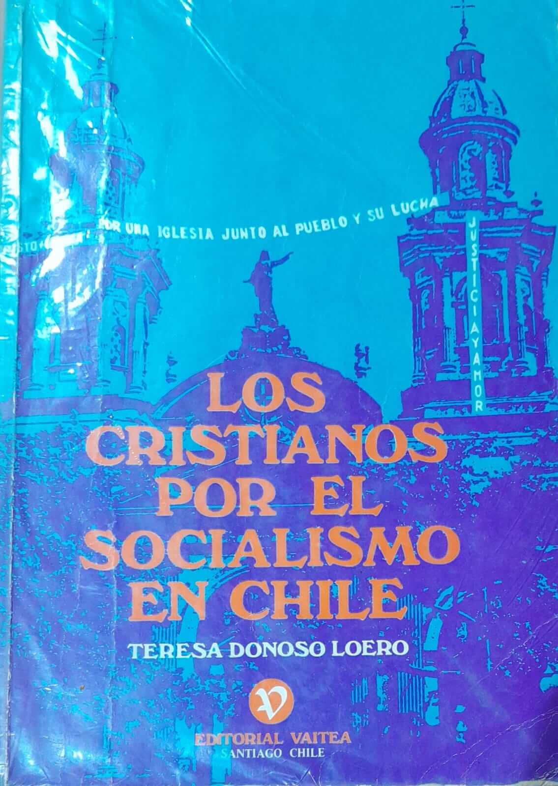 Los Cristianos Por El Socialismo En Chile Libropolis Chile 8573